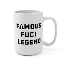 Famous F*cking Legend Mug 15oz