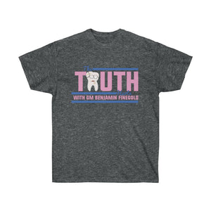 Euro Version, The Truth Hurts - Unisex Ultra Cotton Tee