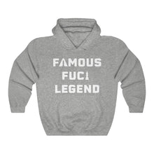 Famous F*cking Legend Unisex Heavy Blend™ Hooded Sweatshirt (white letters)