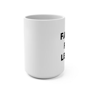 Famous F*cking Legend Mug 15oz