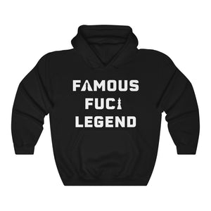 Famous F*cking Legend Unisex Heavy Blend™ Hooded Sweatshirt (white letters)