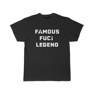 Famous F*cking Legend Men's Short Sleeve Tee