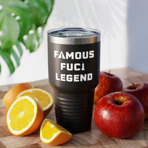 Famous F*cking Legend Ringneck Tumbler